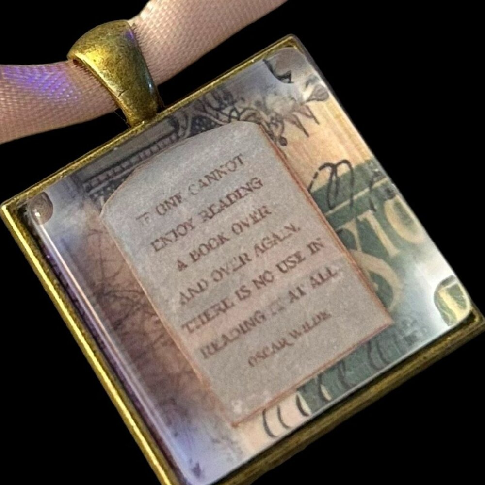 Upcycled Satin Ribbon Choker with Pendant - Oscar Wilde Quote - Handmade